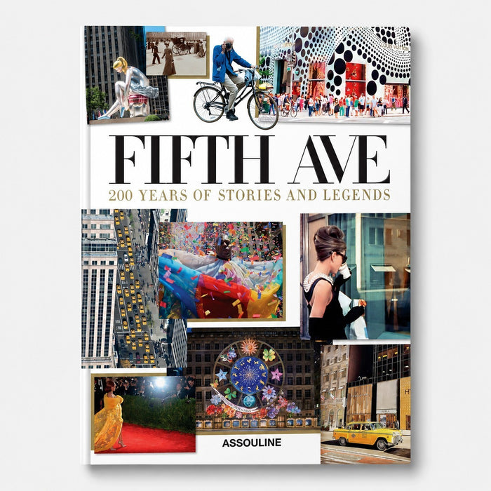 Fifth Avenue - 200 Years Of Stories And Legends