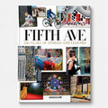 Fifth Avenue - 200 Years Of Stories And Legends